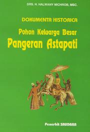 Cover of: Dok. Historika Pohon Keluarga Besar Pangeran Astapati: Keluarga Besar Pangeran Astapati