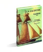 Cover of: Goélette la Jacinthe, 1825: de l'ingénieur-constructeur Delamorinière