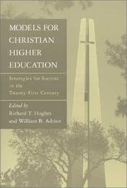 Cover of: Models for Christian Higher Education: Strategies for Survival and Success in the Twenty-First Century
