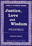 Cover of: Justice Love and Wisdom
