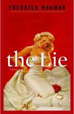 Cover of: The lie: a novel