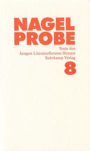 Cover of: Nagelprobe 8: Texte des Jungen Literaturforums Hessen