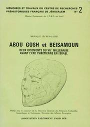 Cover of: Abou Gosh et Beisamoun: deux gisements du VIIe millénaire avant l'ère chrétienne en Israël