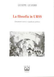 Cover of: La filosofia in URSS: lineamenti storici e significato politico