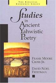 Studies in ancient Yahwistic poetry by Frank Moore Cross