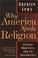 Cover of: Why America needs religion