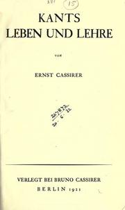 Cover of: Kants Leben und Lehre by Ernst Cassirer