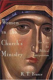 Cover of: Women in the church's ministry by R. T. France