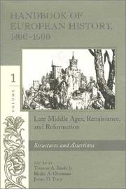 Cover of: Handbook of European History 1400-1600: Late Middle Ages, Renaissance, and Reformation : Structures and Assertions (Handbook of European History, 1400-1600 Late Middle Ages, Re)