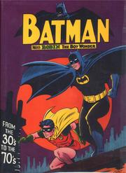 Cover of: Batman from the 30s to the 70s.