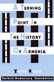 ERMENİSTAN TARİHİ YOL AYRIMINDA- A Turning Point in the History of Armenia by Yasin Aslan