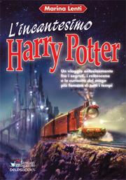 L' incantesimo Harry Potter by Marina Lenti