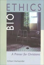 Cover of: Bioethics: a primer for Christians