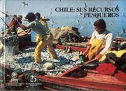 Cover of: Chile: sus recursos pesqueros