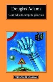 Cover of: Guia del Autoestopista Galactico by Douglas Adams