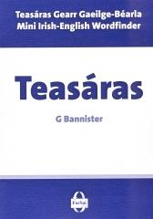 Cover of: Teasáras gearr na Gaeilge =: Gaelic-English mini-thesaurus