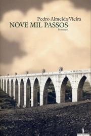 Nove Mil Passos by Pedro Almeida Vieira