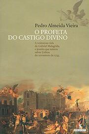 O Profeta do Castigo Divino by Pedro Almeida Vieira