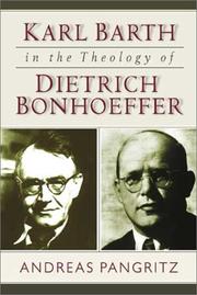 Cover of: Karl Barth in the Theology of Dietrich Bonhoeffer