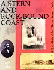 Cover of: stern and rock-bound coast: Kenai Fjords National Park historic resource study