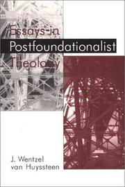 Cover of: Essays in postfoundationalist theology
