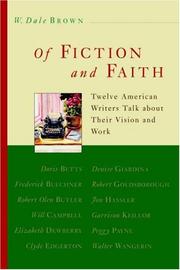 Cover of: Of fiction and faith: twelve American writers talk about their vision and work