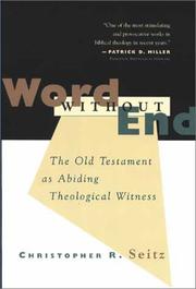 Cover of: Word without end: the Old Testament as abiding theological witness