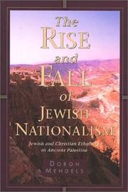 The rise and fall of Jewish nationalism by Doron Mendels