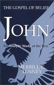 Cover of: John: The Gospel of Belief the Analytic Study of the Text