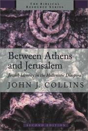 Cover of: Between Athens and Jerusalem: Jewish Identity in the Hellenistic Diaspora (The Biblical Resource Series)