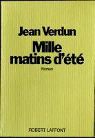 Cover of: Mille matins d'été: roman