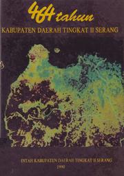 Cover of: 464 Tahun Kabupaten Daerah Tingkat II Serang