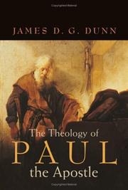Cover of: The Theology of Paul the Apostle by James D. G. Dunn