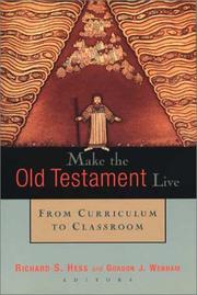 Cover of: Make the Old Testament Live: From Curriculum to Classroom