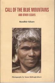 Cover of: Call of the blue mountains and other essays by Randhir Khare