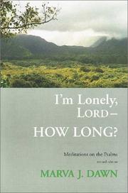 Cover of: I'm lonely, Lord-- how long?: meditations on the Psalms