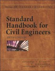 Cover of: Standard Handbook for Civil Engineers (Handbook) by Jonathan T. Ricketts, M. Kent Loftin, Frederick S. Merritt