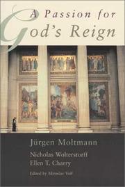 Cover of: A passion for God's reign: theology, Christian learning and the Christian self