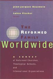 The Reformed family worldwide by Lukas Vischer