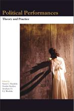 Cover of: Political Performances by Susan C. Haedicke, Deirdre Heddon, Avraham Oz, E. J. Westlake