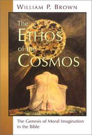 Cover of: The ethos of the cosmos by Brown, William P.