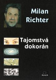 Tajomstvá dokorán (Secrets Wide Open) by Milan Richter