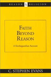 Cover of: Faith beyond reason: a Kierkegaardian account