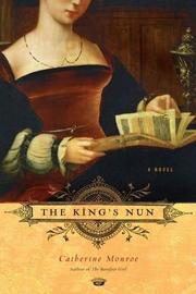 Cover of: The king's nun by Catherine Monroe