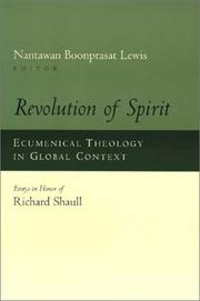 Cover of: Revolution of spirit: ecumenical theology in global context : essays in honor of Richard Shaull