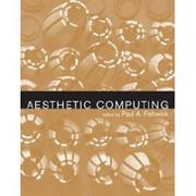 Aesthetic Computing by Paul Fitwick