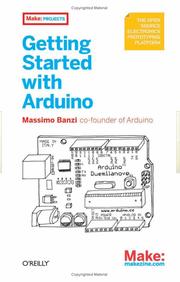 Cover of: Getting Started with Arduino by Massimo Banzi