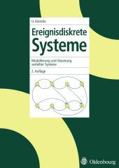 Cover of: Ereignisdiskrete Systeme. Modellierung und Steuerung verteilter Systeme.