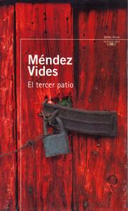 Cover of: El tercer patio by Méndez Vides
