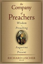 Cover of: The Company of Preachers: Wisdom on Preaching, Augustine to the Present